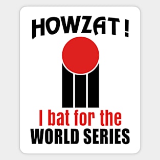 HOWZAT World Series Cricket Magnet